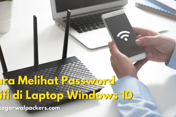 Cara Melihat Password Wifi di Laptop Windows 10